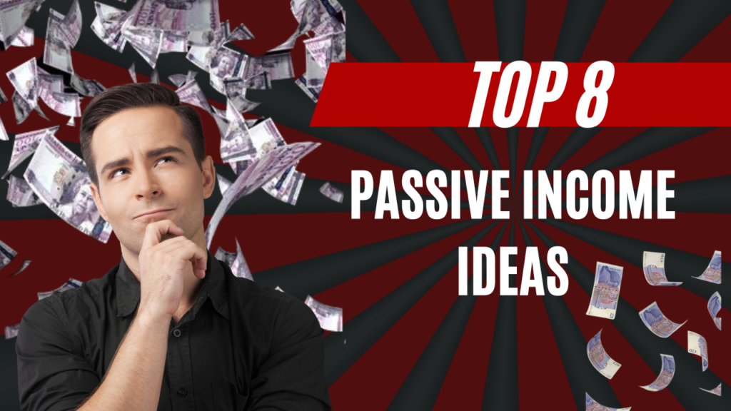 8 Passive Income Ideas Rating Based on Entry and Maintenance