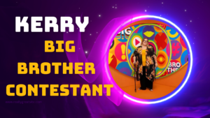 Kerry Big Brother 2023 Contestant