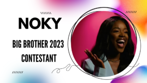 Noky Simbani Big Brother 2023 Contestant